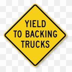 Backing Trucks Oncoming Vehicles Safety - Traffic Sign Png,Yield Sign Png