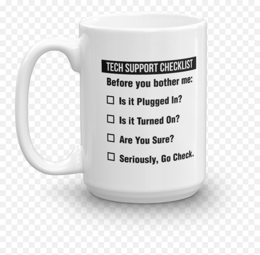 Funny Tech Support Checklist Helpdesk Hotline Coffee U0026 Tea Mug Giftables For Men Women Technical Engineer Computer Geek Or Nerd And Help - Magic Mug Png,Fallout 4 Ceramic Bowl Magnifying Glass Icon