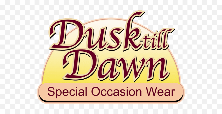 Dusk Till Dawn Occasion Wear Milton Keynes - Language Png,Until Dawn Logo Png