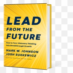 Struggling With Change Try Leading From The Future - Vertical Png,Future Transparent