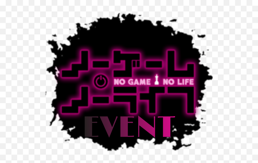 Ngnle2 - Opreg On Twitter Open Event No Game No Dot Png,No Game No Life Logo