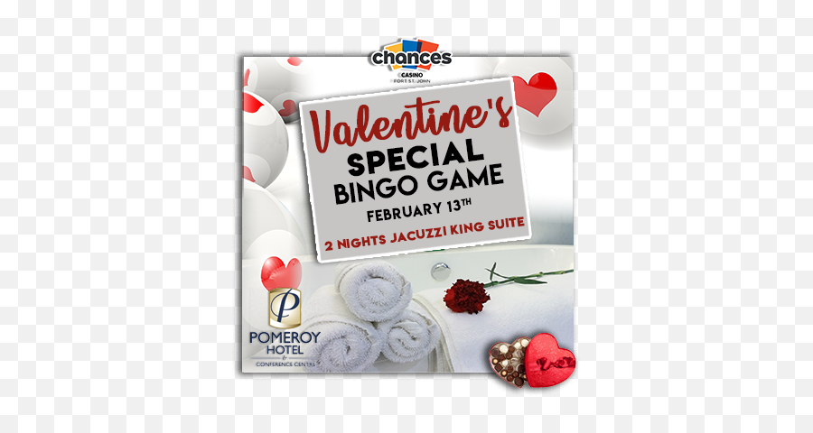 Valentines Bingo Chances Casino Fort St John Bc - Chances Kelowna Png,Bingo Png