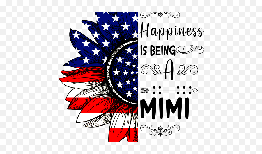 4th Of July Happiness Is Being Mimi Sunflower America Flag T Shirt Design Png - Graphic Design,4th Of July Png