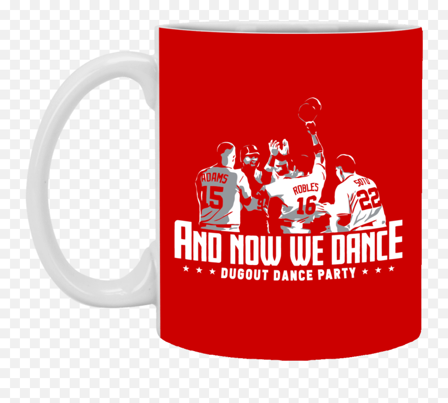 And Now We Dance Washington Nationals Dugout Party Mug - Magic Mug Png,Washington Nationals Logo Png