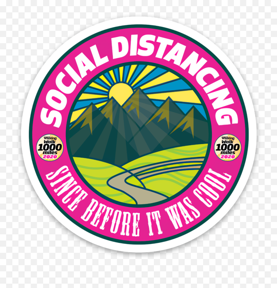 Social Distancing Sticker U2014 Walk 1000 Miles - Best Of The West Png,Cool S Logo