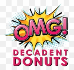 Omg Decadent Donuts - Omg Decadent Donuts Png,Omg Png