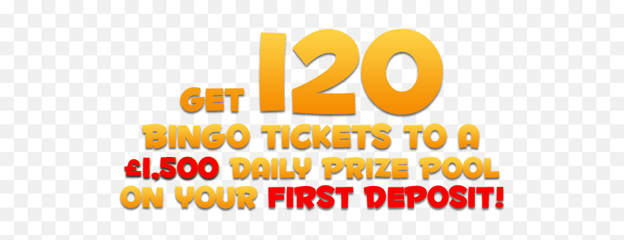 Season Bingo Get 120 Tickets With Your First Deposit - Graphic Design Png,Bingo Png