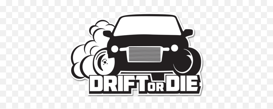 Drift Or Die - Drift Stickers Png,Drift Png
