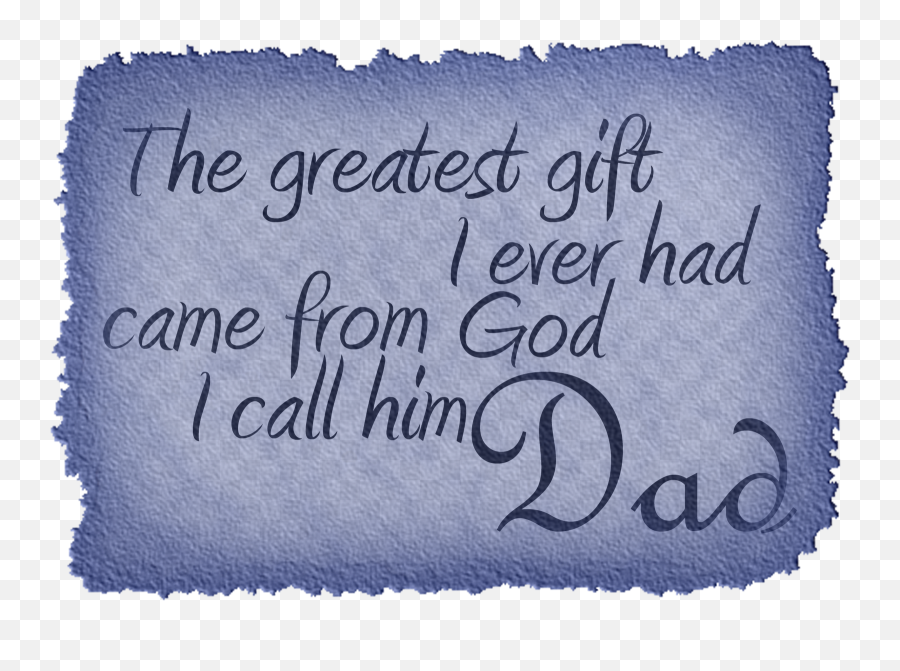 Happy Fatheru0027s Day - Fathers Quotes In English Png,Happy Father's Day Png