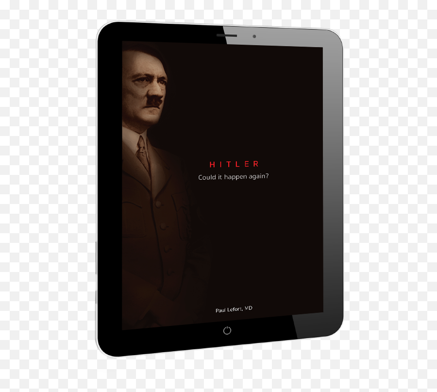 Could It Happen Again - Tablet Computer Png,Adolf Hitler Png