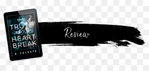 Review The Truth About Heartbreak By B Celeste - Language png