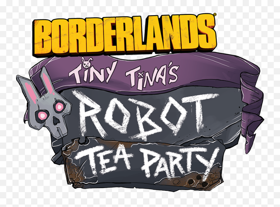 Borderlands Tiny Tinau0027s Robot Tea Party U2013 Tina Games - Fiction Png,Borderlands Logo Png
