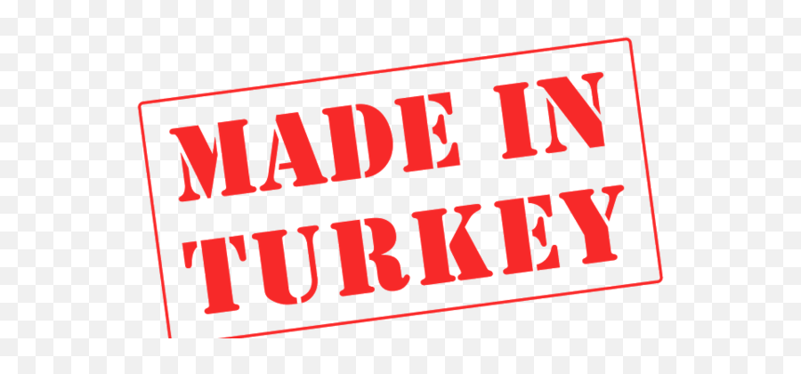 Made In Turkey Png 1 Image - Made In Turkey Png,Turkey Png