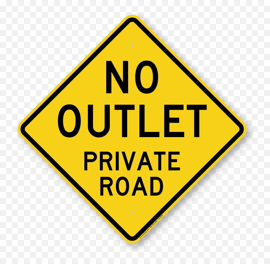 Traffic Rules Sign No Outlet Private Road - Lab Safety Png,Outlet Png