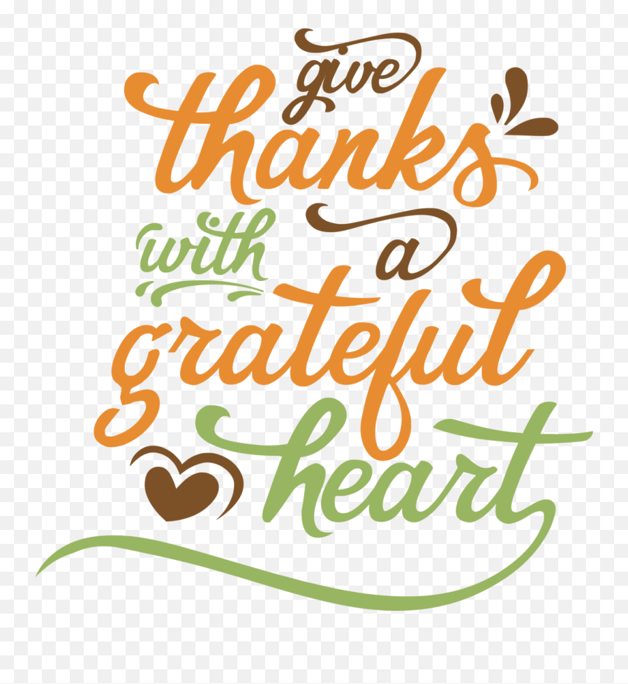 Hd Give Thanks With A Grateful Heart - Clipart Give Thanks With A Grateful Heart Png,Give Thanks Png