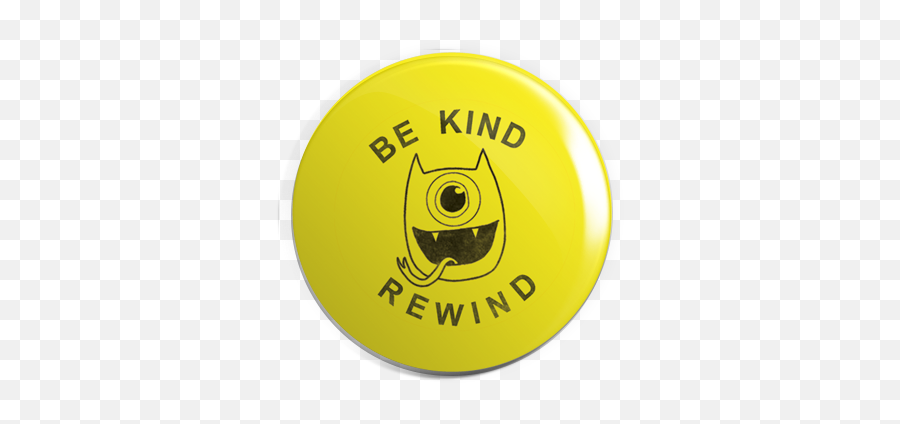 Be Kind Rewind Fun Box Monster 125 Pin - Circle Png,Rewind Symbol Png