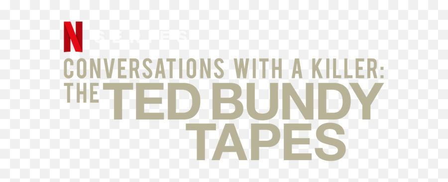 The Ted Bundy Tapes - Language Png,Bundy An American Icon Movie