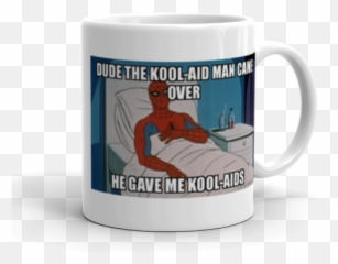 Dude The Kool - Aid Man Came Over He Gave Me Koolaids Too Much Wanking Meme Png,Kool Aid Man Transparent