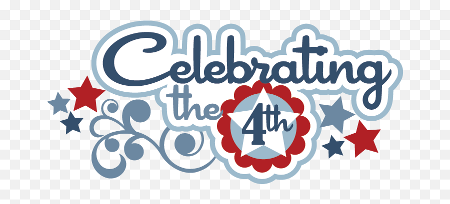 Celebrating The 4th Svg Scrapbook Title Of July Cut - 4th Of July Scrapbook Png,4th Of July Png
