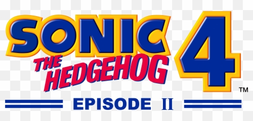 Episode 2 - Sonic 4 Episode 2 Title Png,Sonic The Hedgehog Logo Transparent