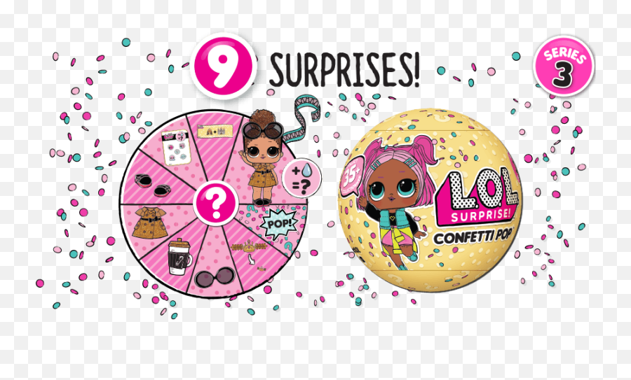 Lol Surprise Confetti Pop Series 3 - Lolsdolls Lol Confetti Pop 9 Surprises Png,Lol Surprise Logo Png