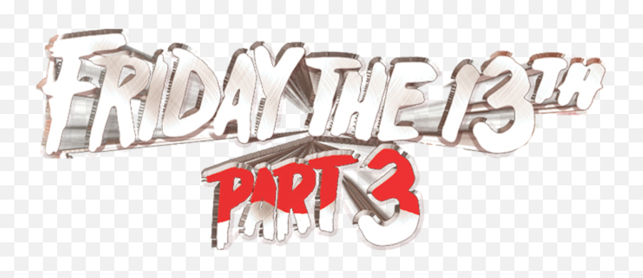 The 13th Part 3 - Friday The 13th Part 3 Logo Png,Friday The 13th Game Logo