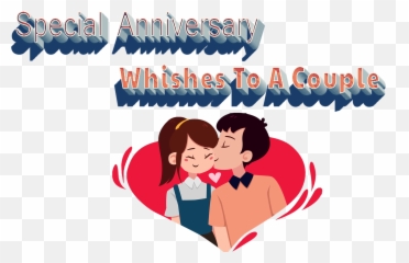 Special Anniversary Wishes To A Couple Png Image File