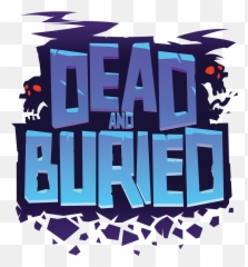 Gunfire Games Announces Dead And Buried For The Oculus Touch - Graphic Design Png,Gunfire Png