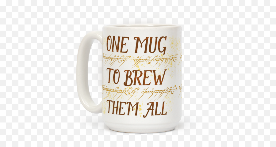 One Mug To Brew Them All Coffee Mugs - One Mug To Brew Them All Png,Coffee Ring Png