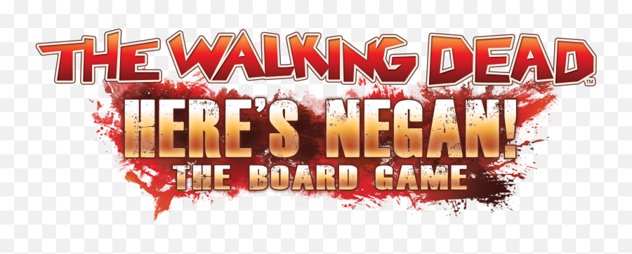 Heres Negan Logo - Walking Dead All Out War Logo Png,Walking Dead Logo Png