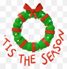 Wreath Says Tis The Season Sticker - Christmas Cheer Gif png