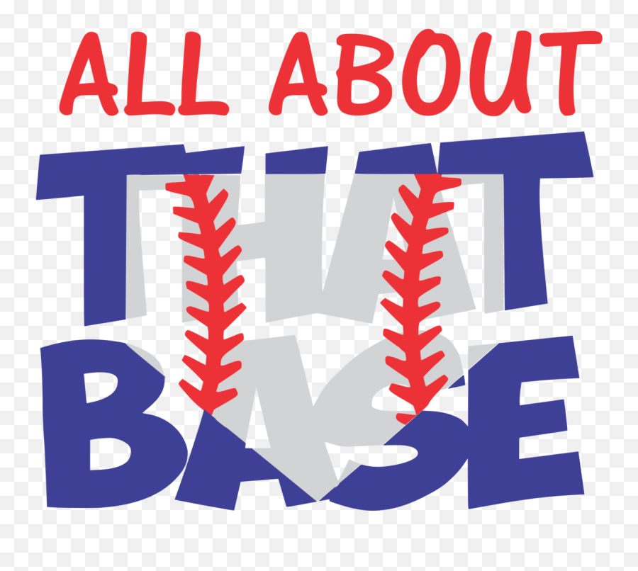 All About That Base - Home Plate Graphic Design Png,Home Plate Png