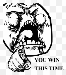 Black And White Mammal Bone Text - You Win This Time Rage Comics Png,You Win Png