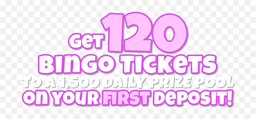 Dino Bingo Get 120 Tickets With Your First Deposit - Graphic Design Png,Bingo Png