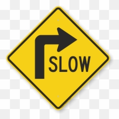 Slow Down And Take It Easy - slow sign arrow symbol K6445R Weave Area Sign png