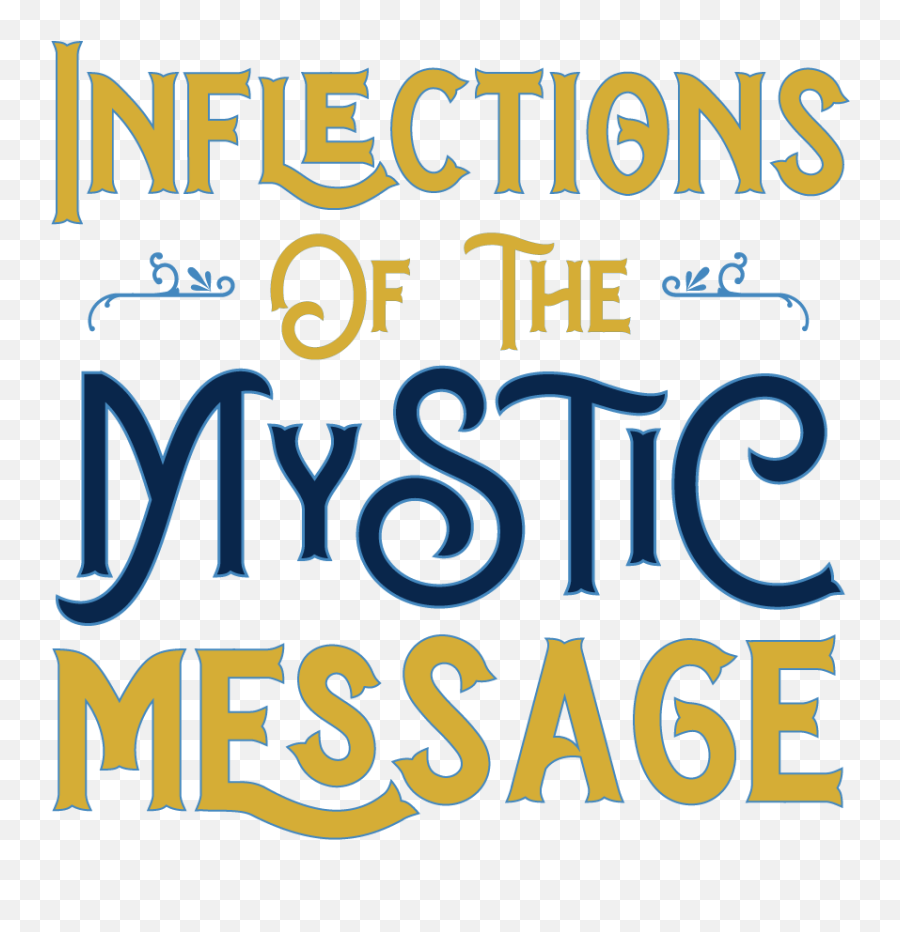 Inflections Of The Mystic Message Png Mystical Icon
