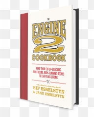 The Engine 2 Cookbook By Rip Esselstyn Grand Central Png