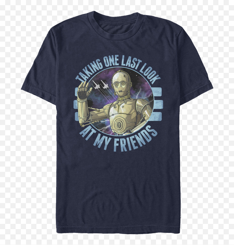 C - 3po Taking One Last Look At My Friends Rise Of Skywalker Star Wars Tshirt Active Shirt Png,C3po Png