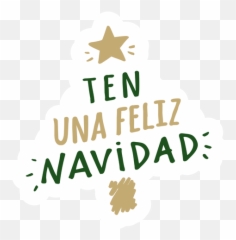 Ten Una Feliz Navidad Lettering Message - Mensaje De Feliz Navidad Png,Feliz Navidad Png
