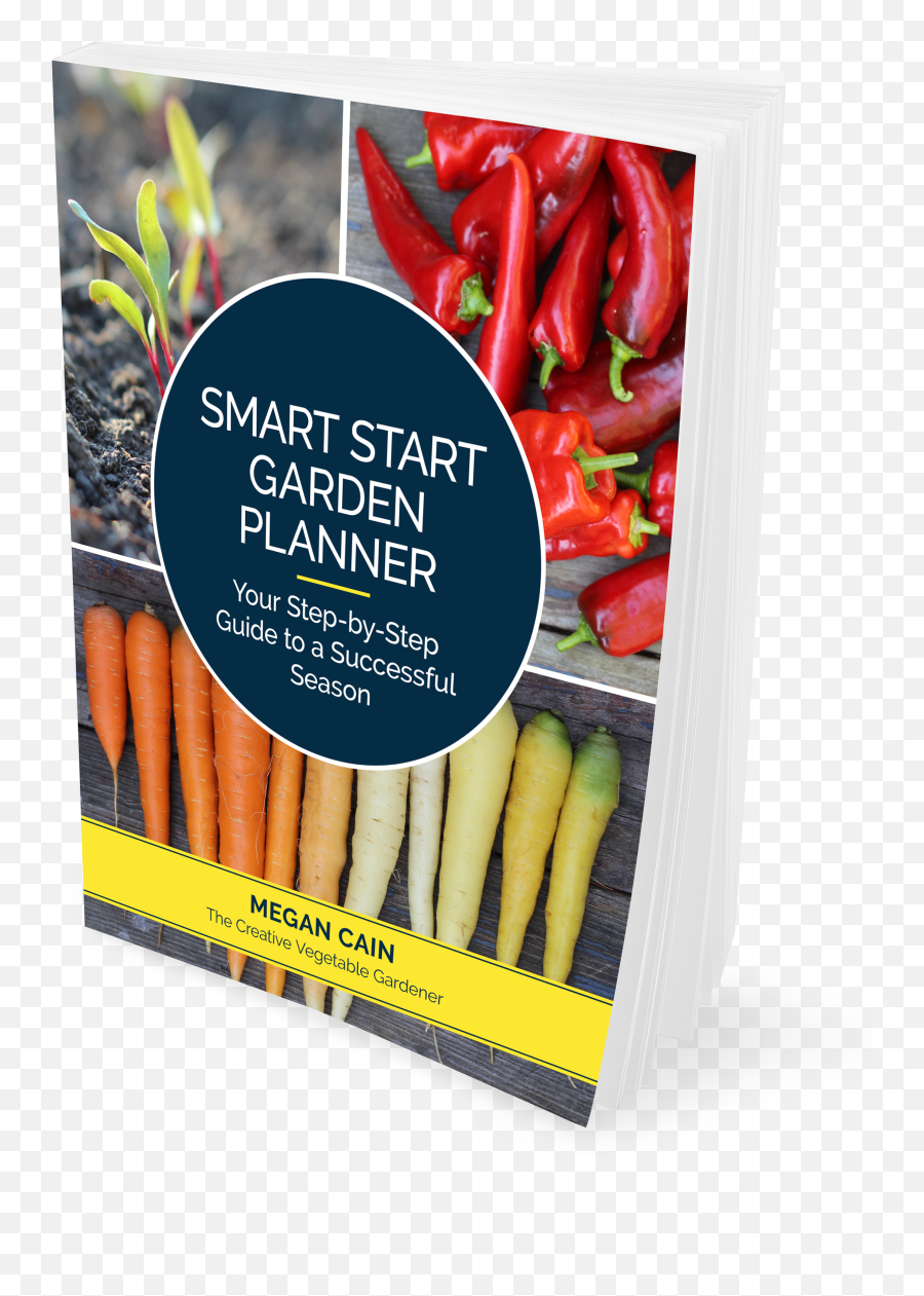 Creative Vegetable Gardenersmart Start Garden Planner - Smart Start Garden Your Guide To A Successful Season Png,Vegetable Garden Png