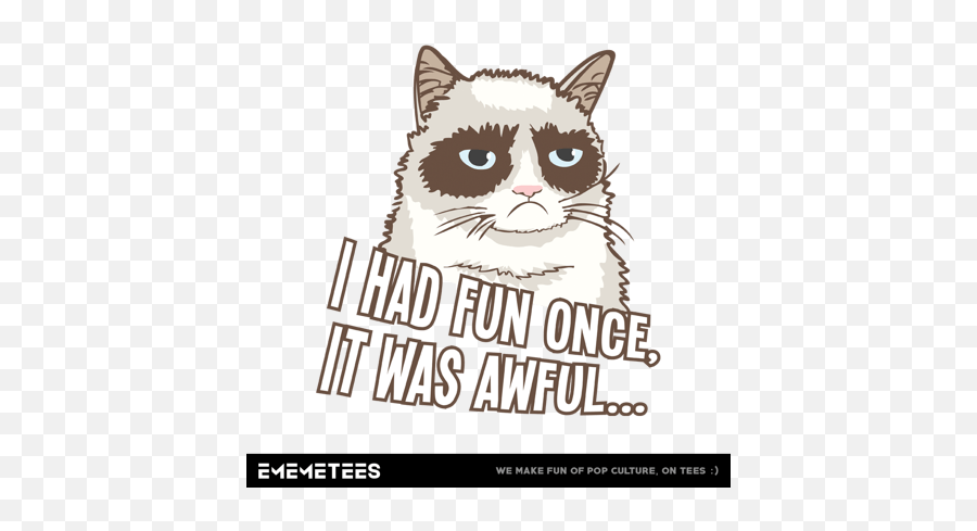 Grumpy Cat Ememetees Pop - Culture Tshirts And More Snowshoe Png,Grumpy Cat Png