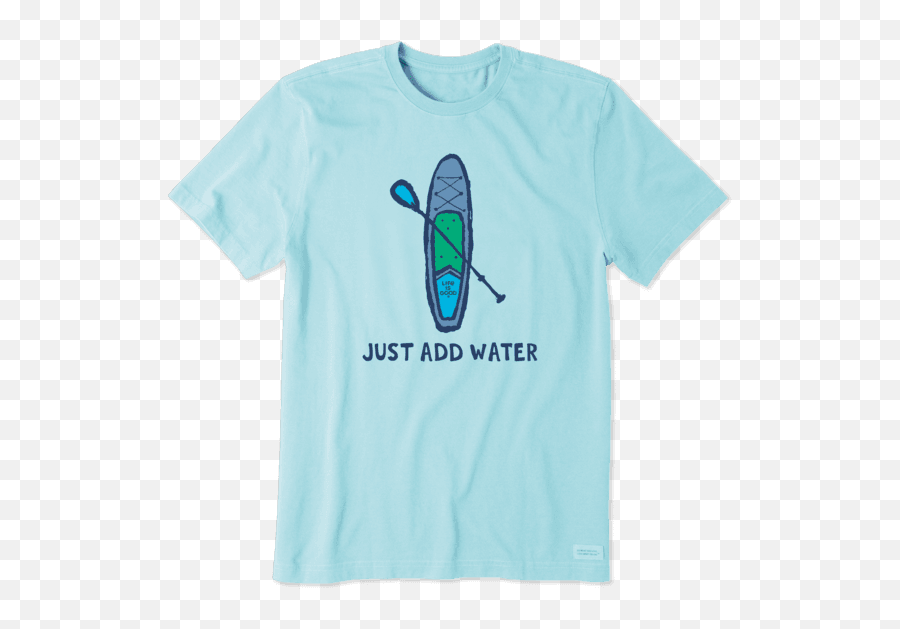 Menu0027s Just Add Water Paddleboard Crusher Tee Life Is Good - Namaste 6 Feet Away Shirt Png,Paddleboard Icon