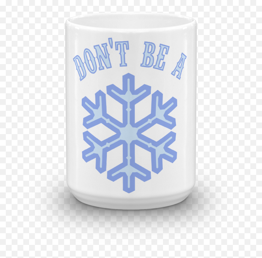 Download Donu0027t Be A Snowflake Mug - Frozen Icon Full Size Serveware Png,Snowflake Icon Png