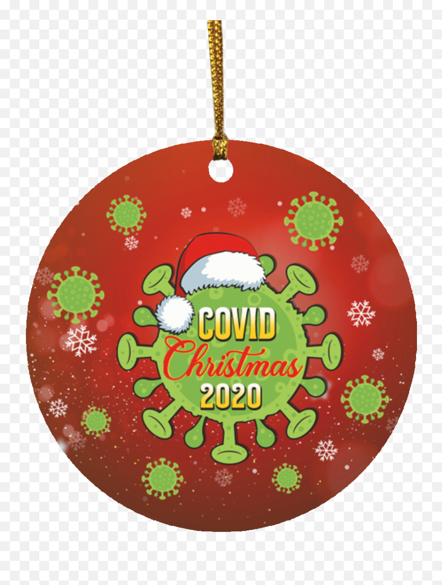 Covid Pandemic Christmas 2020 Ornament - Christmas 2020 Covid Funny Png,Christmas Ornament Transparent