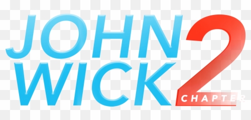 Chapter 2 - John Wick Chapter 2 Logo Png,John Wick Png