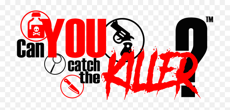 Murder Mystery Party Kits Can You Catch The Killer Png Killers Logo
