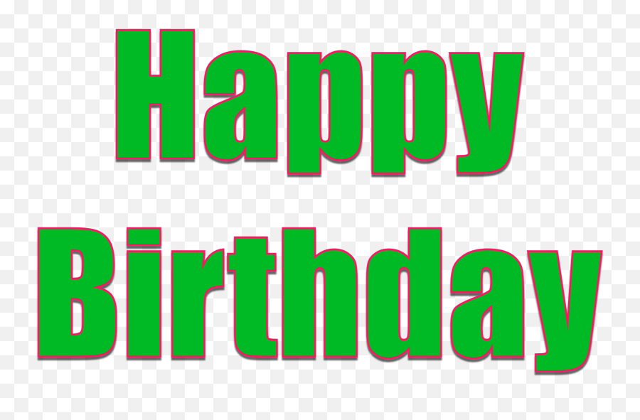 Happy Birthday Png - Happy Birthday Green Transparent Background,Happy Birthday Transparent Background