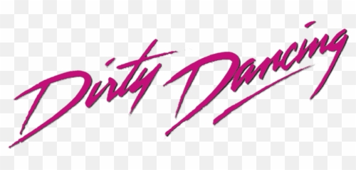 Hd Dirty Dancing Logo Png Transparent Pn 975757 - Png Dirty Dancing Logo Png,Dirty Png