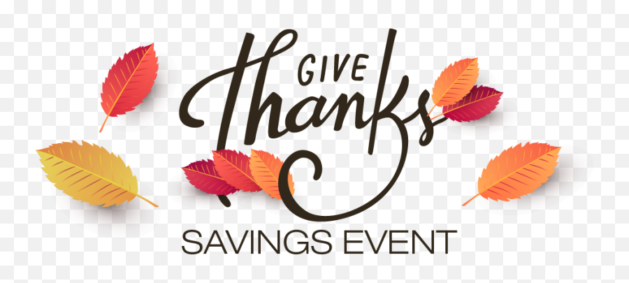 Give Thanks Savings Event 2017 Ending Tomorrow - Calligraphy Png,Give Thanks Png