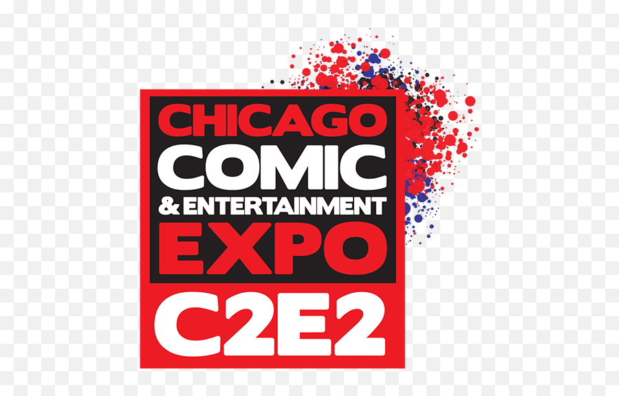 Omg C2e2 Get Ready For The Chicago Comic And Entertainment - Chicago Comic Con Logo Png,Geek Girl Anime Icon Transparent